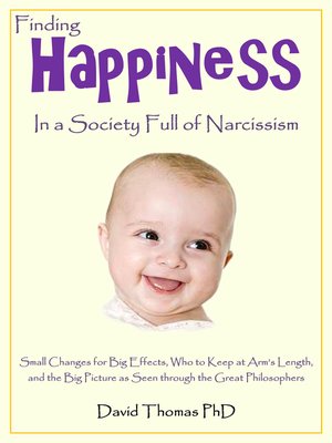 cover image of Finding Happiness in a Society Full of Narcissism